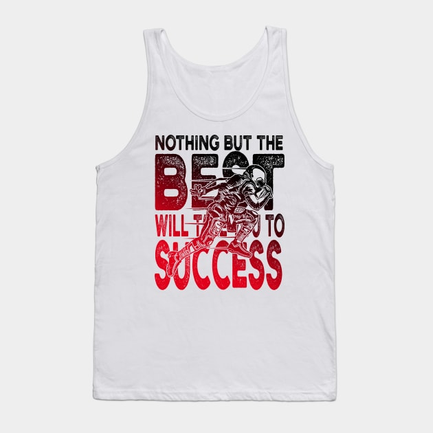 Football Success Quote Tank Top by JakeRhodes